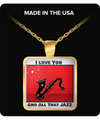 I love You and All that Jazz - Gold plated necklace