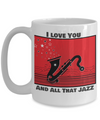 I Love You and All That Jazz