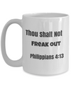 Thou Shalt Not Freak Out