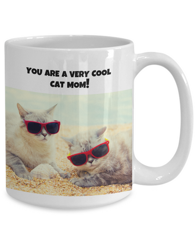 YOU ARE VERY COOL CAT MOM!