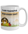 I Am Thankful for Every Day