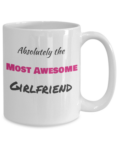 Absolutely Awesome Girlfriend-BW and pink text