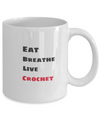 Eat - Breathe - Live - Crochet