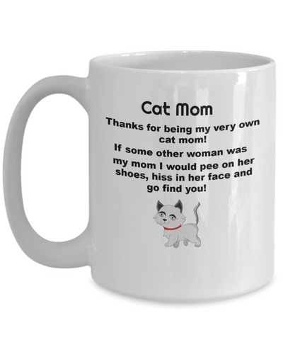 Cat Mom-Thanks for Being My Very Own Cat Mom
