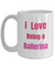 I Love Being a Ballerina - large mug