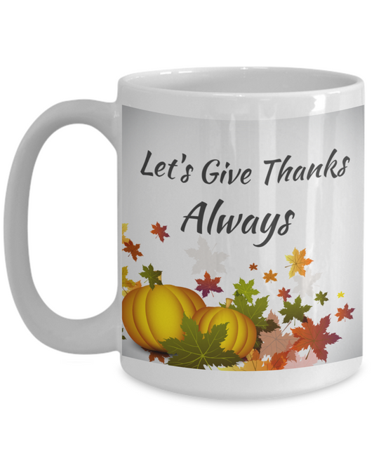 Let's Give Thanks Always