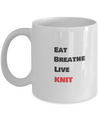 Eat - Breathe- Live  - Knit
