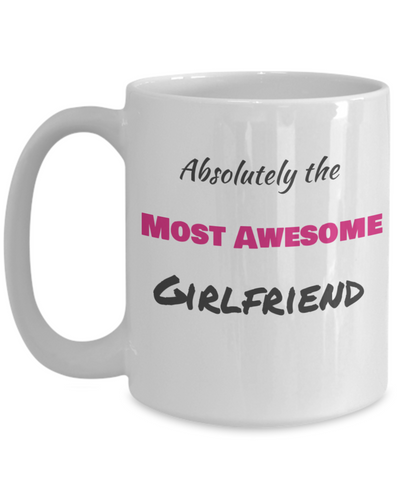 Absolutely Awesome Girlfriend-BW and pink text