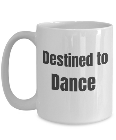 Destined to Dance - BW large 15 oz mug