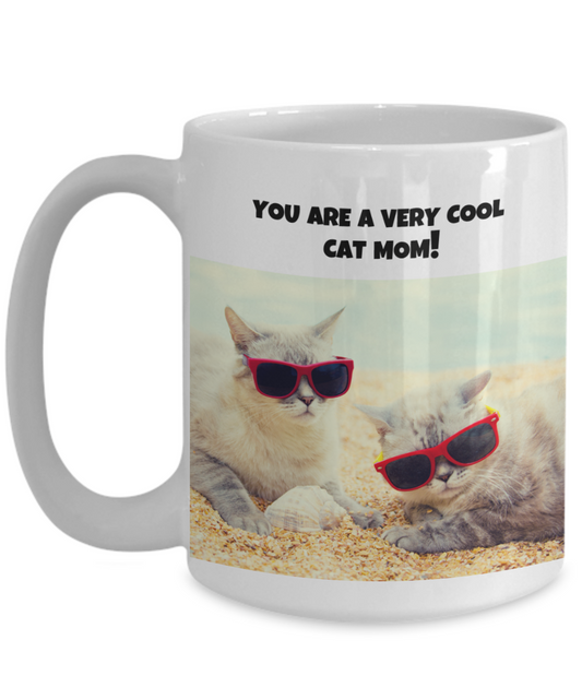 YOU ARE VERY COOL CAT MOM!