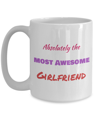 New-Absolutely the Most Awesome Girlfriend