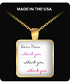 Dear Mom - Thank You- Thank you -Thank you - gold necklace