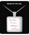 Dear Mom - Thank You - Thank you-Thank you-Silver necklace