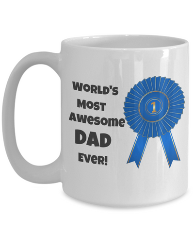 World's Most Awesome Dad Ever!-Blue Ribbon
